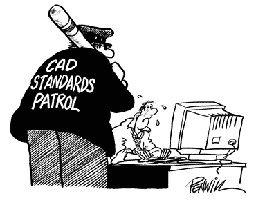 CAD Standards patrol - A CAD Cartoon by Penwill